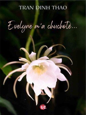 cover image of Evelyne m'a chuchoté